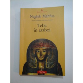  Teba in razboi  -  Naghib  Mahfuz